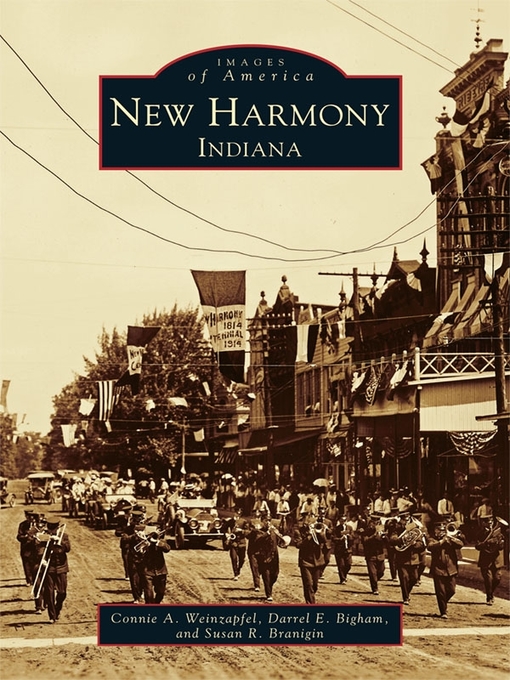 Title details for New Harmony, Indiana by Connie A. Weinzapfel - Available